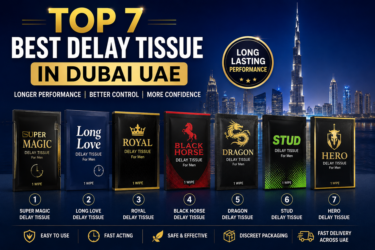 Top 7 best delay tissue products in Dubai UAE including Super Magic, Long Love, Royal, Black Horse, Dragon, Stud, and Hero delay tissue for men